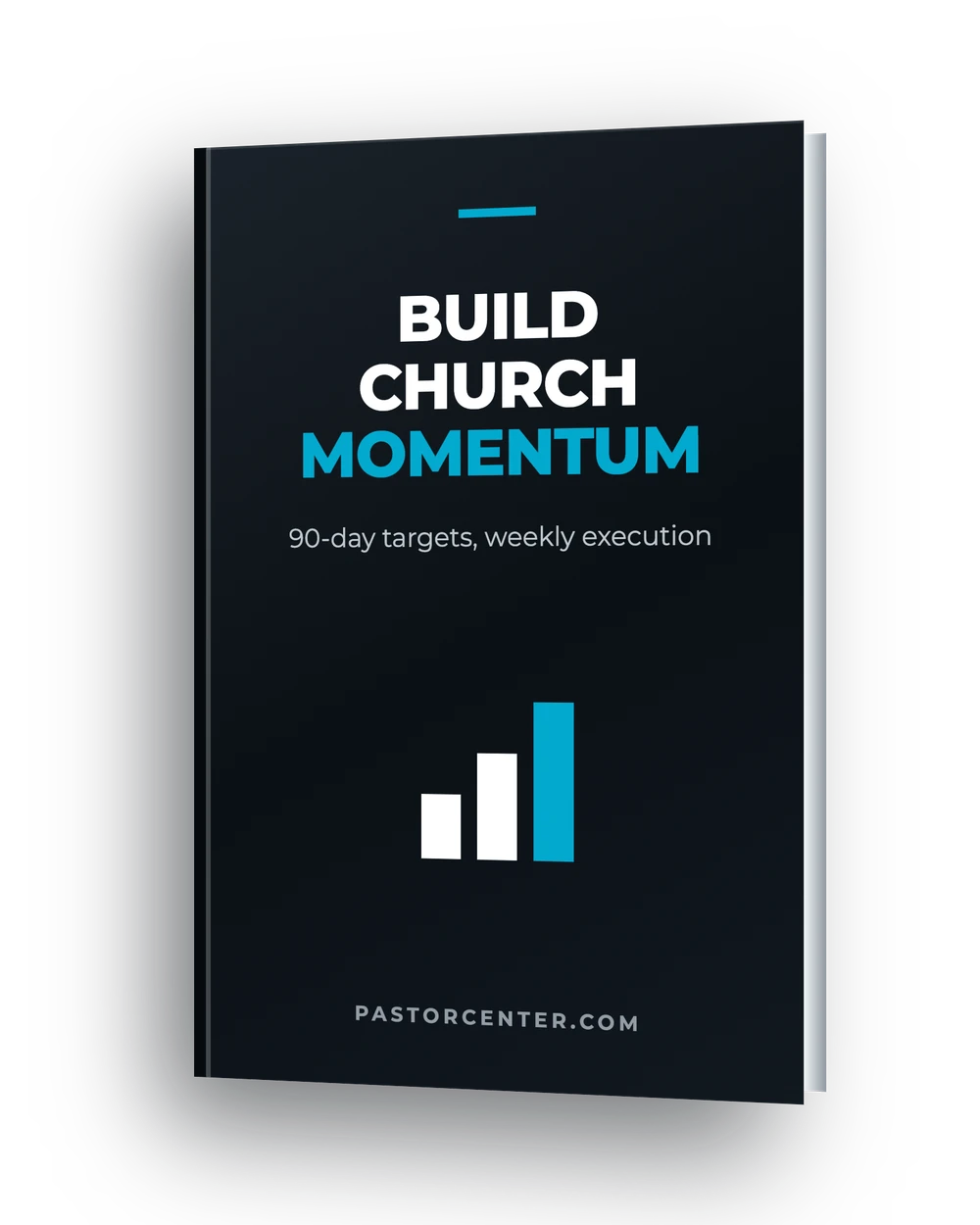 Build Church Momentum — 90-day targets, weekly execution. A free ebook from Pastor Center.