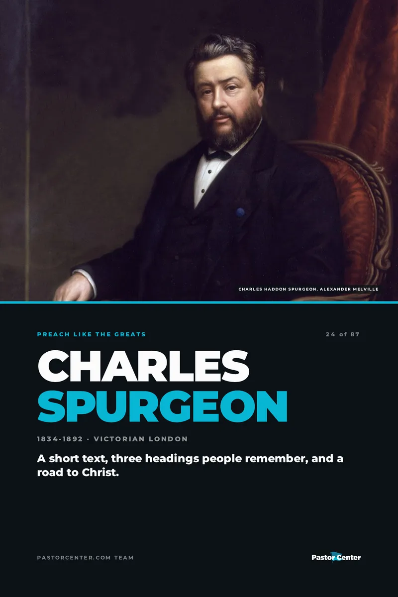 Preach Like Charles Spurgeon — A short text, three headings people remember, and a road to Christ.. A free guide from Pastor Center.