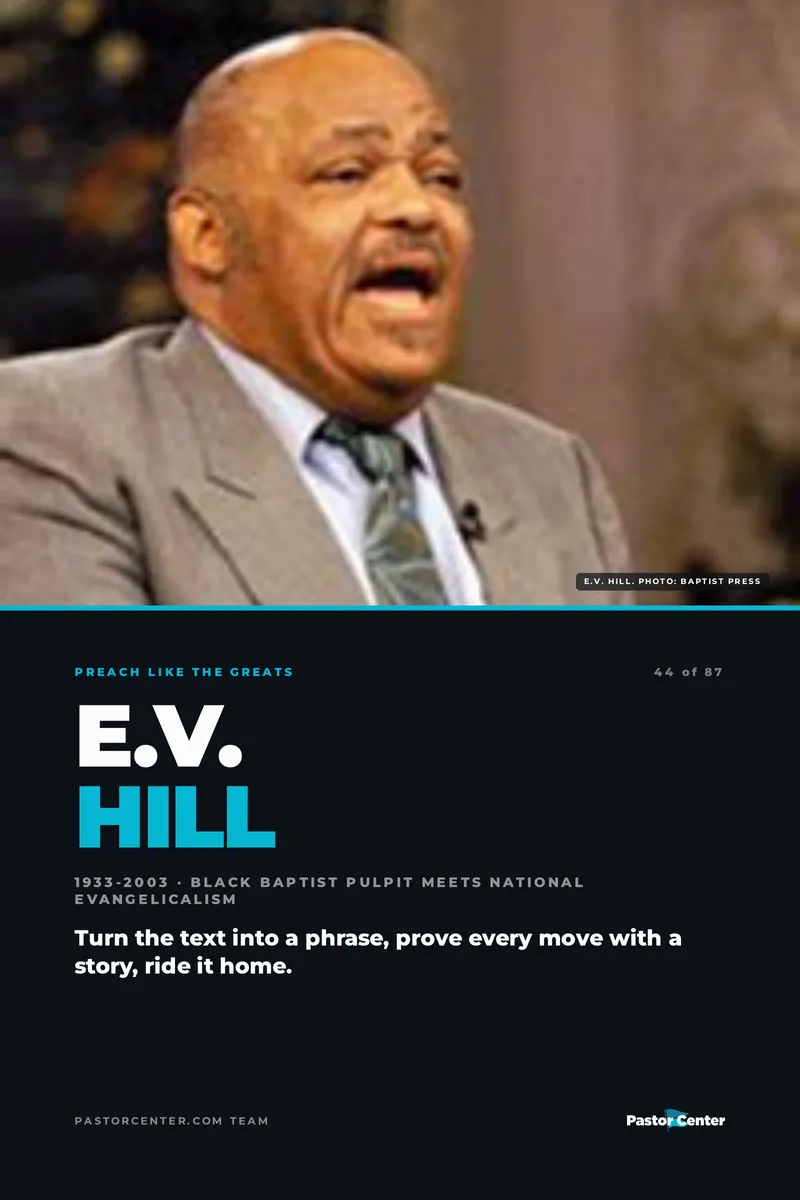 Preach Like E.V. Hill — Turn the text into a phrase, prove every move with a story, ride it home.. A free guide from Pastor Center.