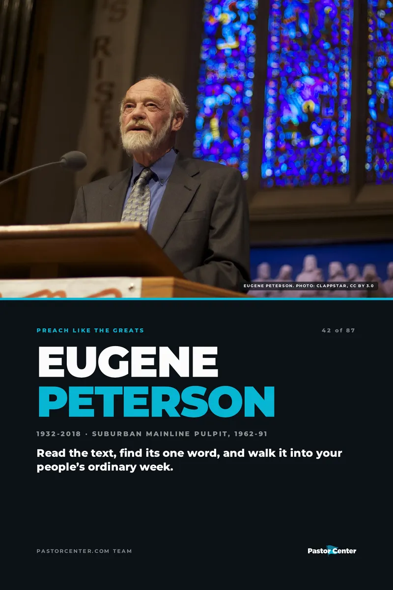 Preach Like Eugene Peterson — Read the text, find its one word, and walk it into your people’s ordinary week.. A free guide from Pastor Center.