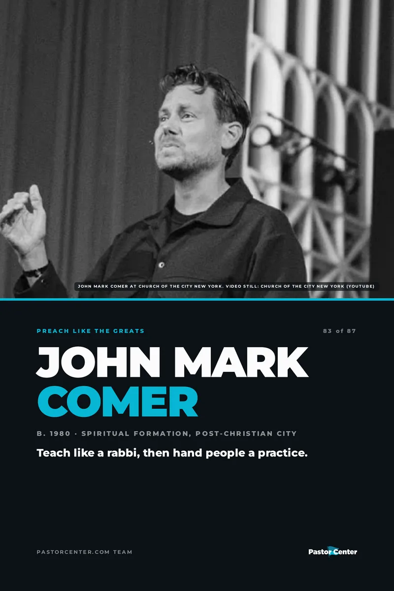 Preach Like John Mark Comer — Teach like a rabbi, then hand people a practice.. A free guide from Pastor Center.