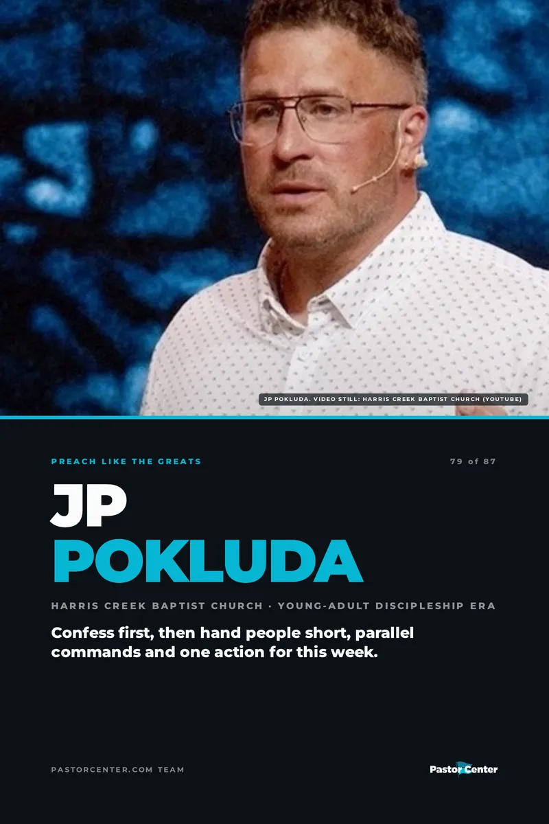 Preach Like JP Pokluda — Confess first, then hand people short, parallel commands and one action for this week.. A free guide from Pastor Center.