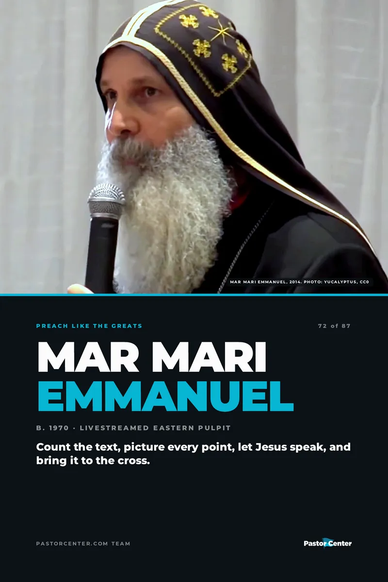 Preach Like Mar Mari Emmanuel — Count the text, picture every point, let Jesus speak, and bring it to the cross.. A free guide from Pastor Center.