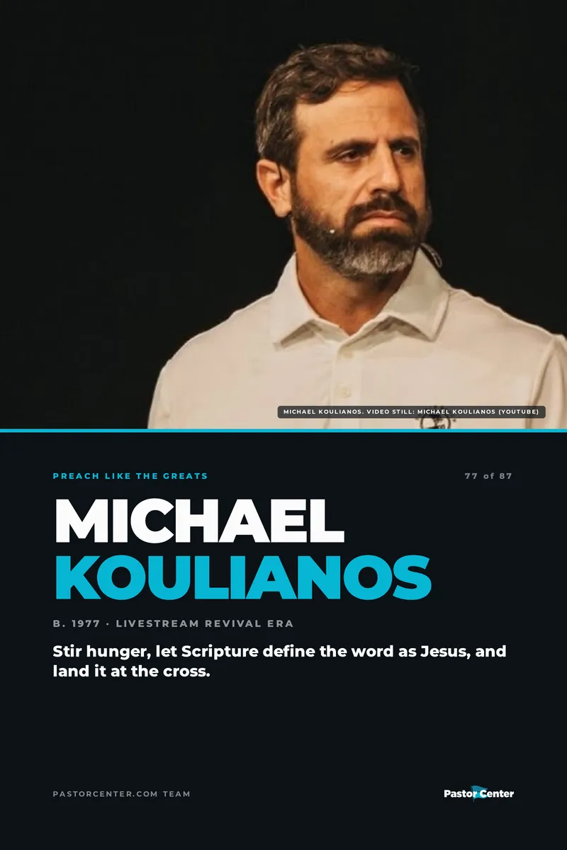 Preach Like Michael Koulianos — Stir hunger, let Scripture define the word as Jesus, and land it at the cross.. A free guide from Pastor Center.