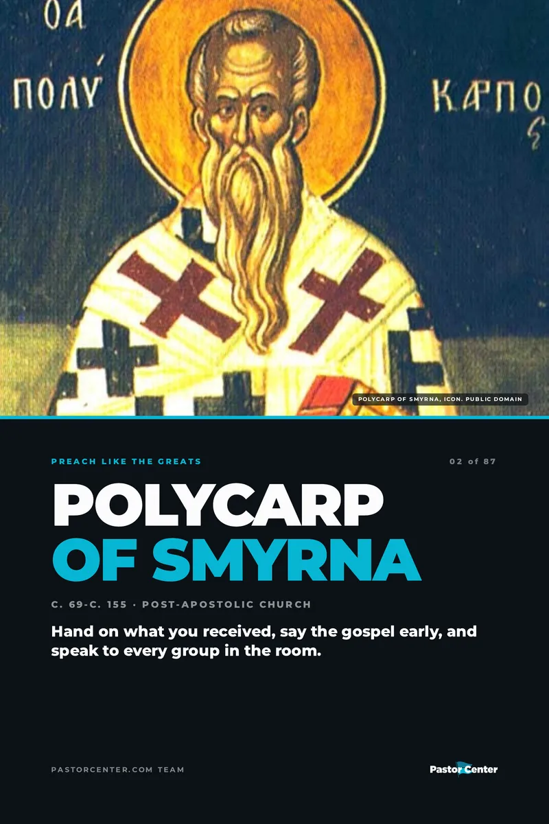 Preach Like Polycarp — Hand on what you received, say the gospel early, and speak to every group in the room.. A free guide from Pastor Center.