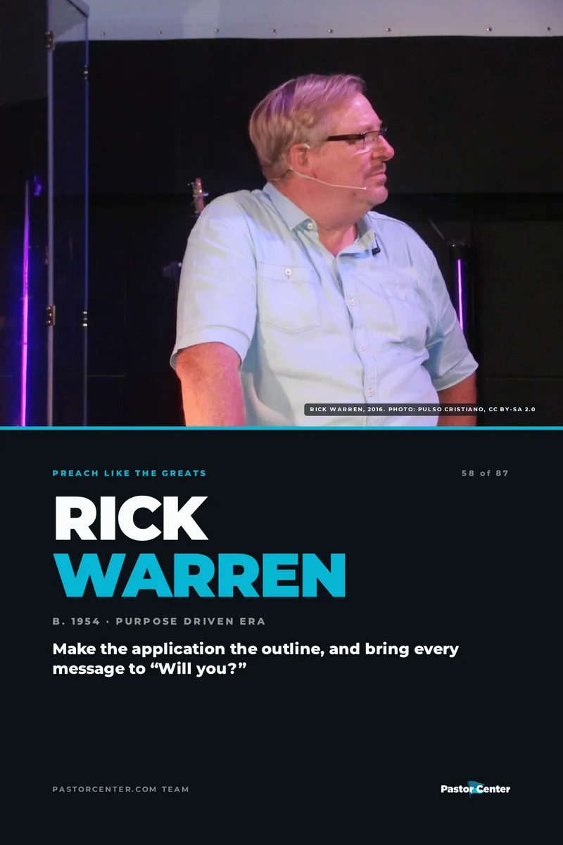 Preach Like Rick Warren — Make the application the outline, and bring every message to “Will you?”. A free guide from Pastor Center.