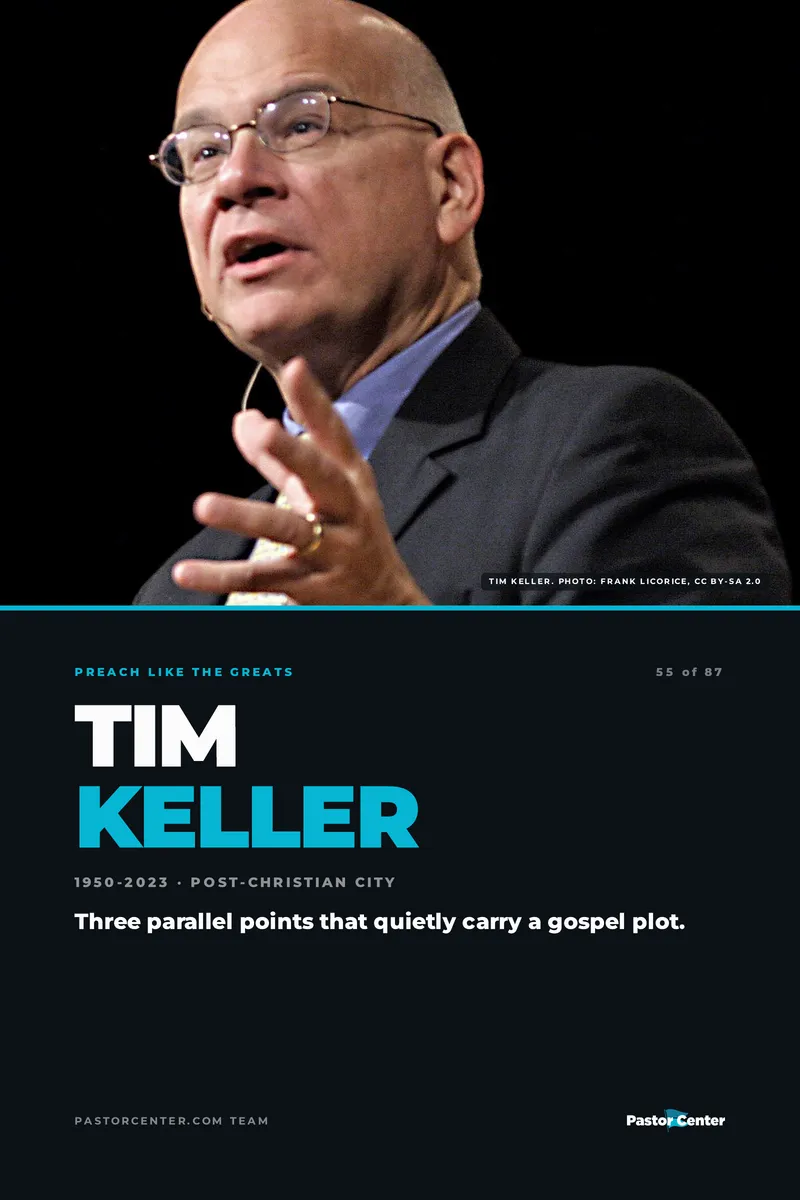 Preach Like Tim Keller — Three parallel points that quietly carry a gospel plot.. A free guide from Pastor Center.